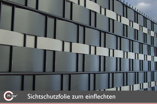 Sichtschutzfolie zum einflechten Sichtschutzfolie zum einflechten